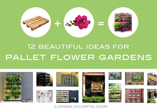 12 Ideas for Turning a Pallet into a Flower Garden Living ...
