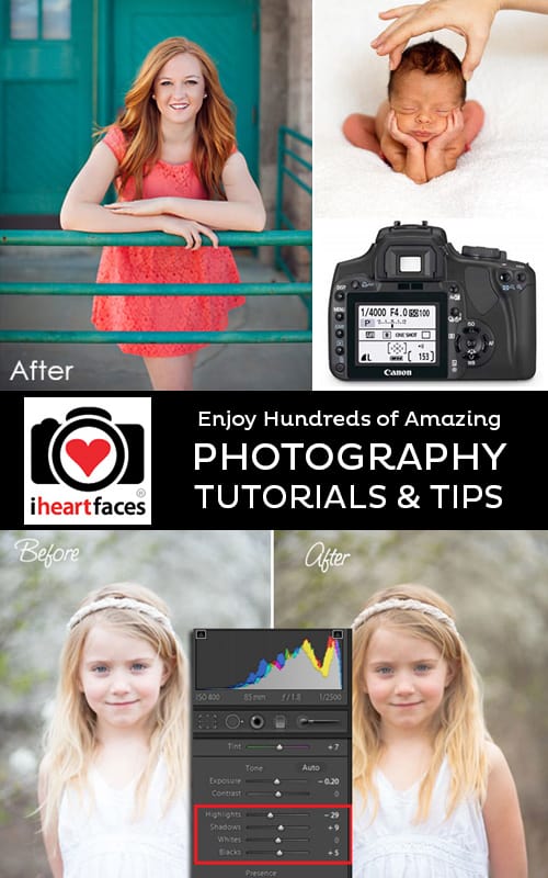 Free Photography Tutorials on I Heart Faces. IHeartFaces.com
