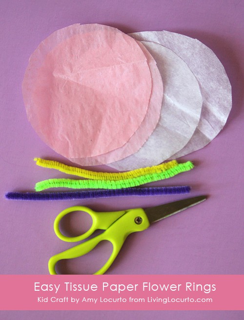 Easy Tissue Paper Ring Craft for Kids by Amy Locurto at Living Locurto