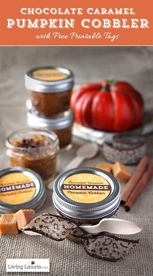 Chocolate caramel pumpkin cobbler dessert recipe in a jar with free printable tags for gifts. LivingLocurto.com