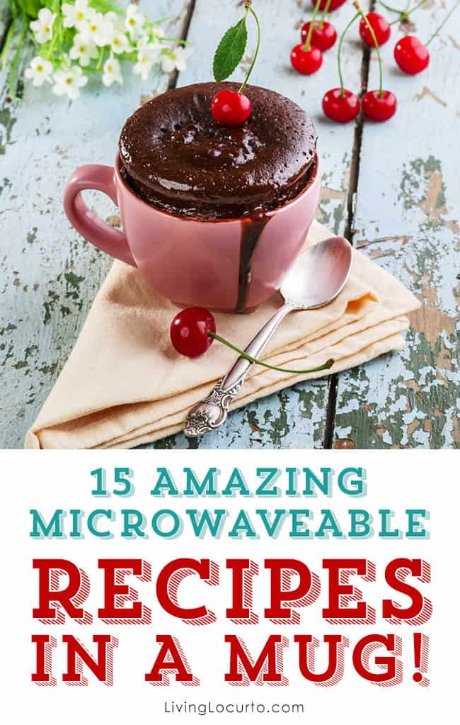15 delicious dessert and savory mug recipes that are easy to cook and ready to eat in minutes!