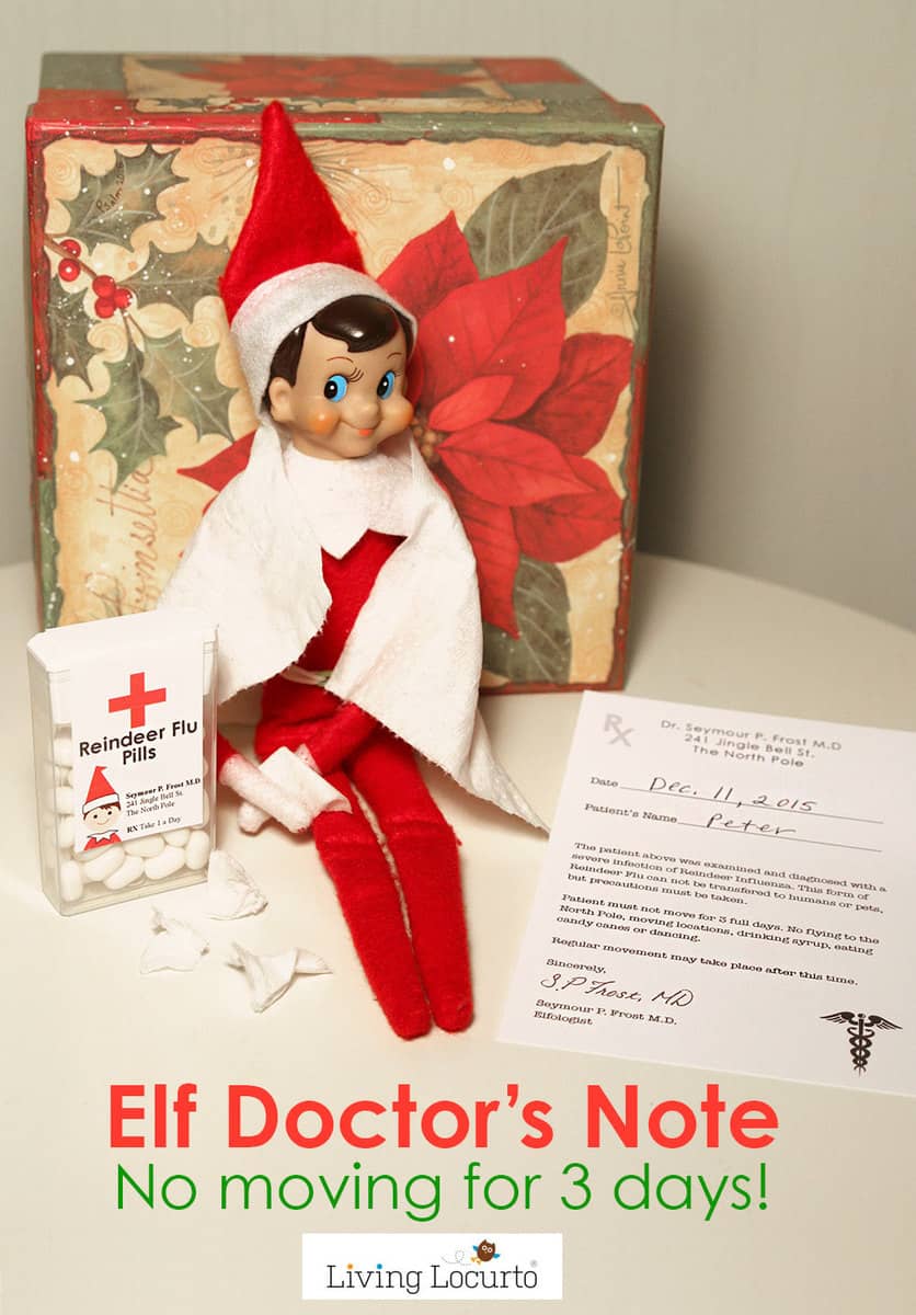 Elf Doctor's Note! No moving for 3 days... it's the doctor's order. Comes with Reindeer Flu Pill Labels. Clever idea for your Elf who sits on a shelf when you need a break from it all.