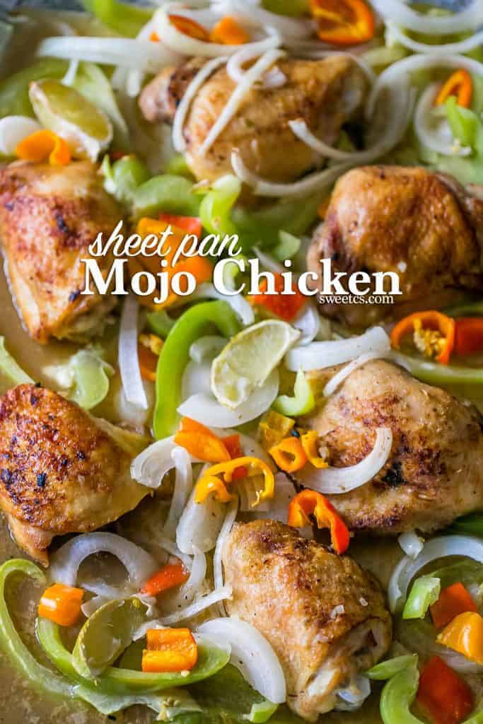 Favorite Sheet Pan Dinner Recipes | Easy One Pan Meals. Sheet Pan Mojo Chicken and Fajita Vegetables by https://sweetcsdesigns.com