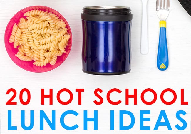 https://www.livinglocurto.com/wp-content/uploads/2017/08/Hot-School-Lunch-Ideas-for-Kids-back-to-school.jpg