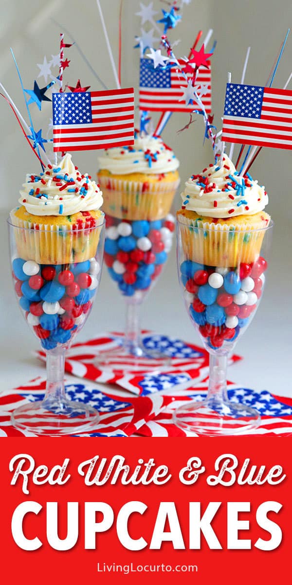 Easy Red, White and Blue Funfetti Cupcakes recipe for a 4th of July party. Display in plastic wine glasses filled with patriotic candy for a fun wow factor! These simple cupcakes are filled with patriotic colors and topped with homemade buttercream icing, sprinkles and American Flags. #cupcakes #dessert #4thofJuly #redwhiteblue #partyideas #party #americanflag #cake #partyfood #recipe #cupcake #livinglocurto