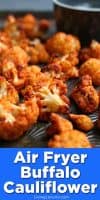 Easy air fryer Buffalo cauliflower