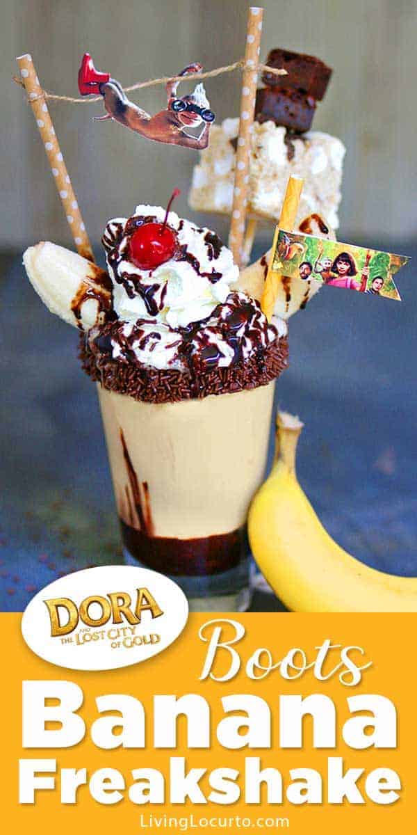 Boots inspired Banana Freakshake recipe inspired by Dora and the Lost City of Gold. A mega banana milkshake combined with hot fudge, chocolate sprinkles, brownies, whipped cream and more!