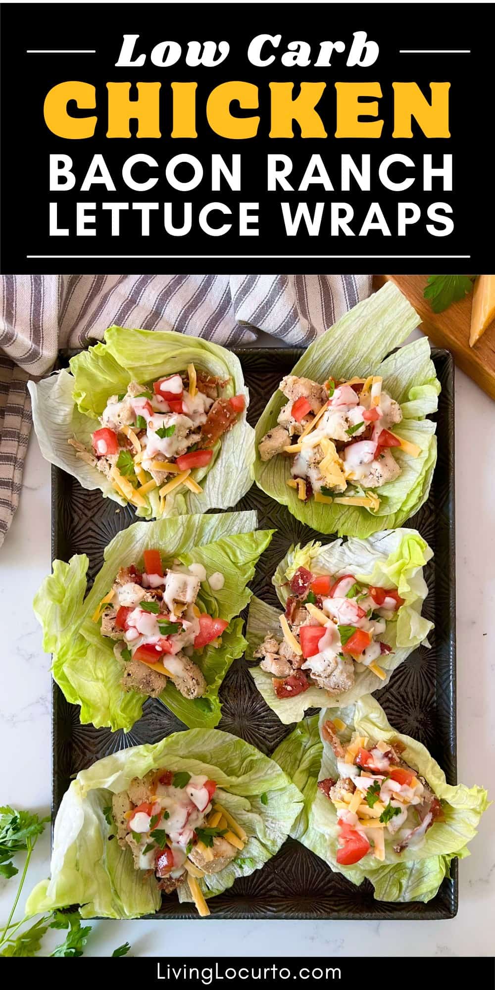 Chicken Bacon Ranch Lettuce Wraps Low Carb Recipe