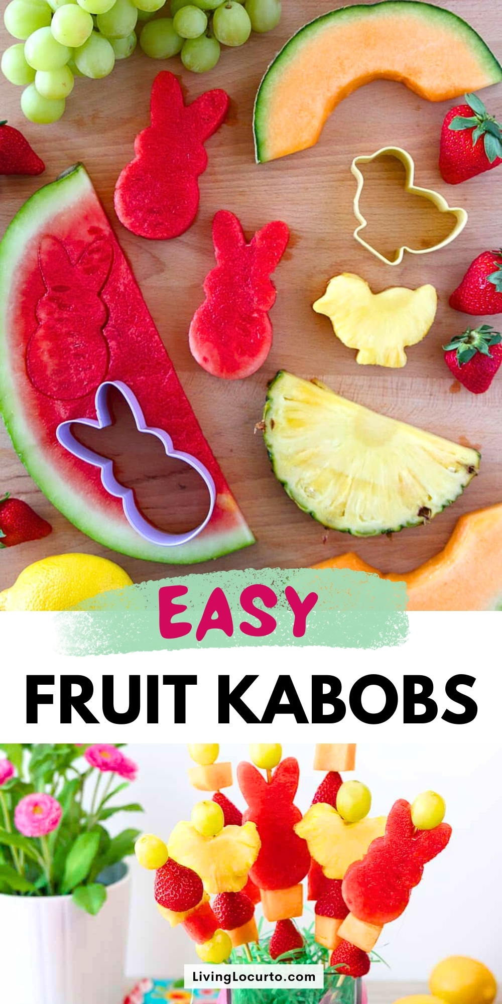 Easter Fruit Kabobs - A Fun Sweet Treat 6 Easy Fruit Kabobs Recipe Living Locurto