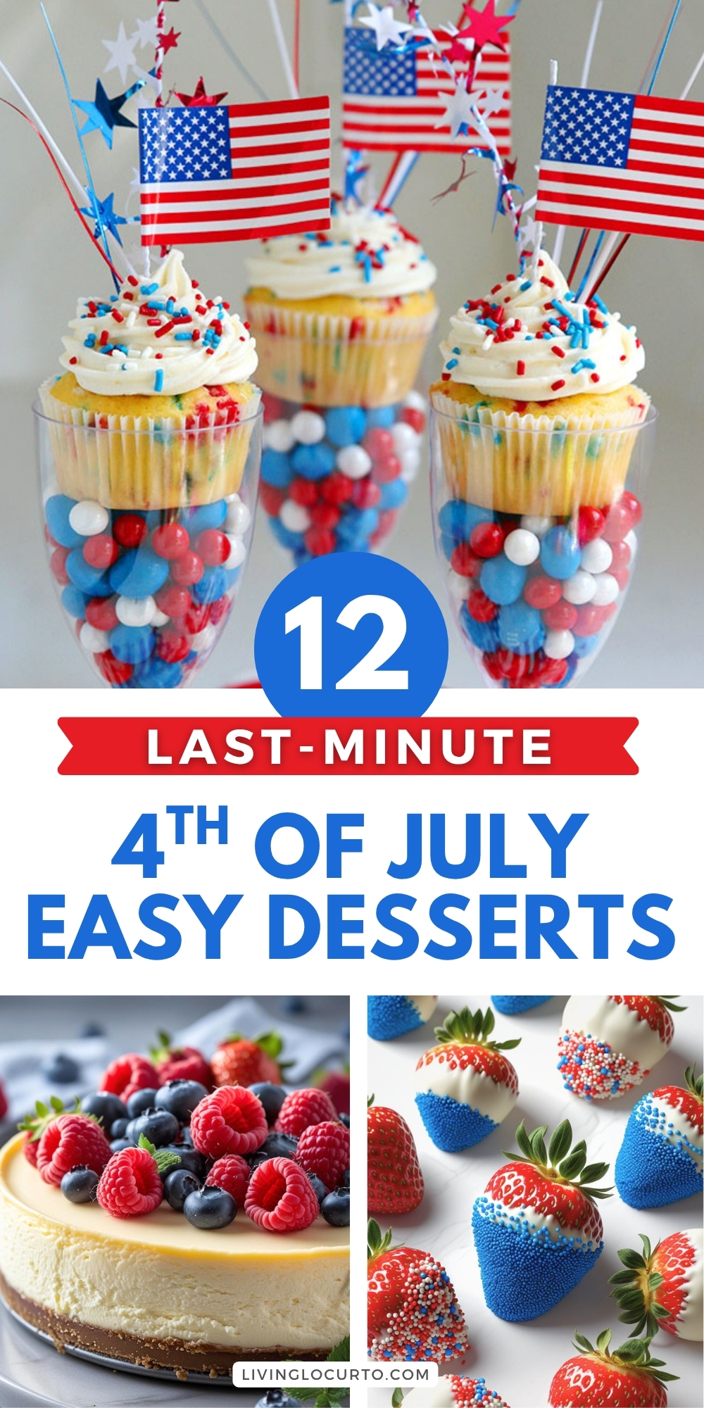12 Last-Minute 4th of July Desserts 2 Easy Last minute 4th of July Desserts