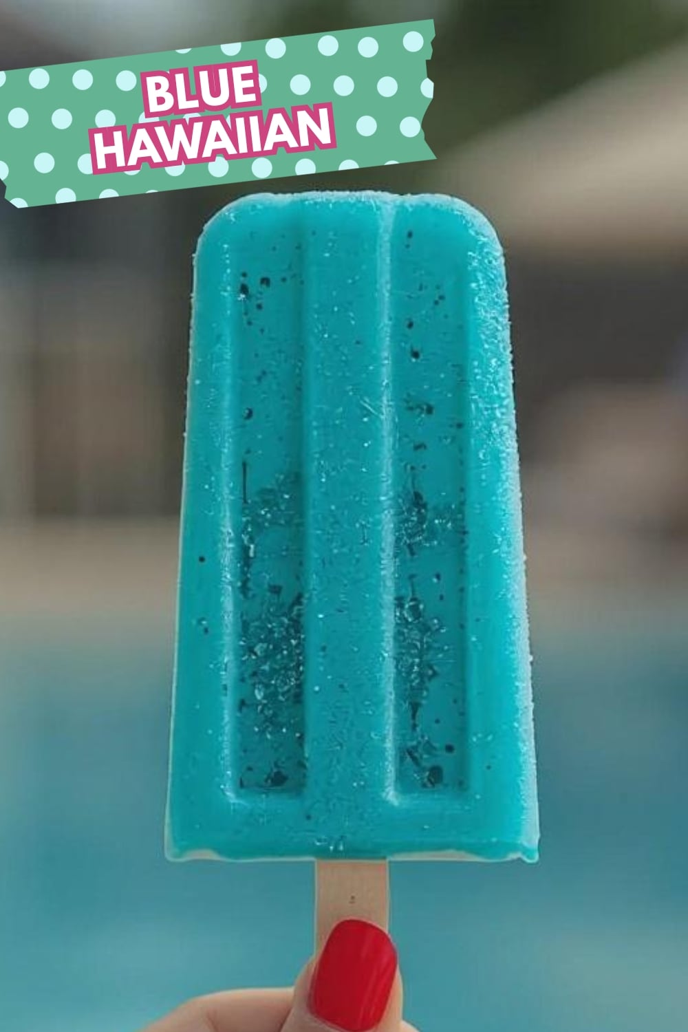 6 Easy Boozy Popsicles Recipes 5 Blue popsicle